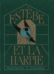 Estèbe Et La Harpie