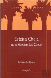 Esteira Cheia ou o Abismo das Coisas