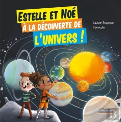 Bertrand.pt - Estelle Et Noé ; À La Découverte De L'Univers !