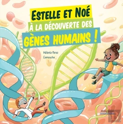 Bertrand.pt - Estelle Et Noé À La Découverte Des Gènes Humains !