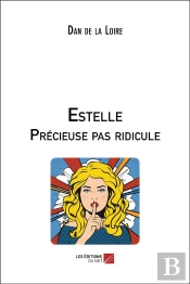 Estelle Precieuse Pas Ridicule