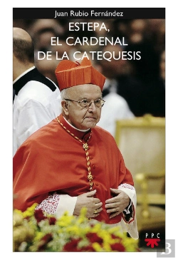 Bertrand.pt - Estepa, El Cardenal De La Catequesis