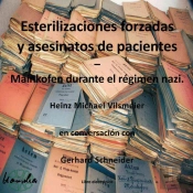 Esterilizaciones Forzadas Y Asesinatos De Pacientes – Mainkofen Durante El Regimen Nazi.