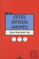 Estes Difíceis Amores