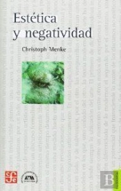 Estetica Y Negatividad  
