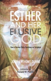 Esther And Her Elusive God