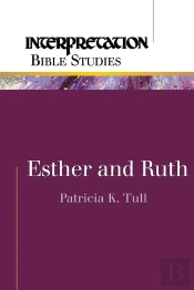 Esther And Ruth