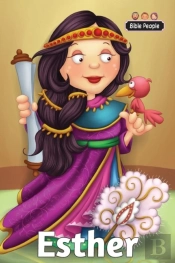 Esther - Bible People: The Story Of Esther