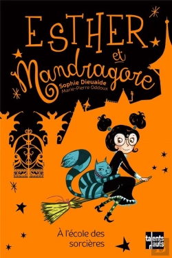 Bertrand.pt - Esther Et Mandragore À L'École Des Sorcieres