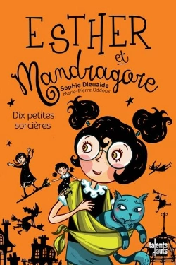 Bertrand.pt - Esther Et Mandragore : Dix Petites Sorcieres