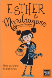 Esther Et Mandragore, Une Sorcière Et Son Chat