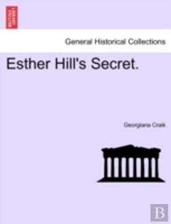 Bertrand.pt - Esther Hill'S Secret.