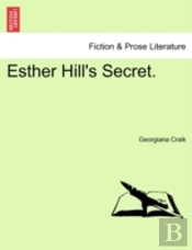Esther Hill'S Secret.