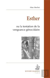 Esther Ou La Tentation De La Vengeance Genocidaire