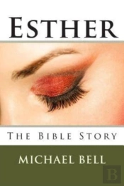 Esther - The Bible Story