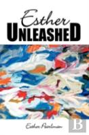 Esther Unleashed