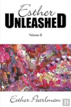 Bertrand.pt - Esther Unleashed: Volume Ii