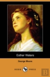 Esther Waters (Dodo Press)