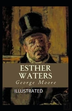 Bertrand.pt - Esther Waters Illustrated