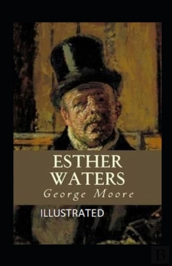 Bertrand.pt - Esther Waters Illustrated