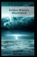 Esther Waters Illustrated