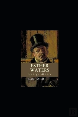 Bertrand.pt - Esther Waters Illustrated