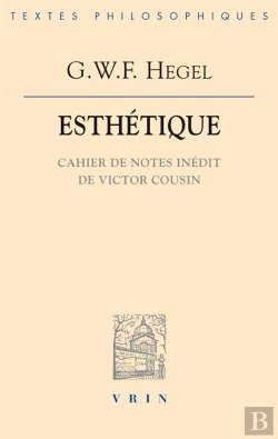 Bertrand.pt - Esthetique ; Cahier De Note Inedit De Victor Cousin