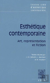 Esthétique Contemporaine ; Art, Représentation Et Fiction