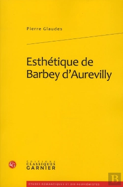 Bertrand.pt - Esthétique De Barbey D'Aurevilly