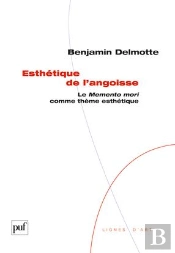 Esthétique De L'Angoisse ; Le Memento Mori Comme Thème Esthétique