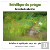 Esthetique Du Potager Formes Couleurs Lumieres - Aesthetics Of The Vegetable Ga