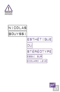 Bertrand.pt - Esthétique Du Stéréotype ; Essai Sur Edouard Levé