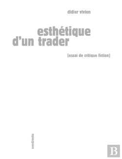 Bertrand.pt - Esthetique D'Un Trader
