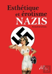 Esthétique Et Érotisme Nazis