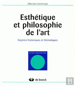 Bertrand.pt - Esthetique Et Philosophie De L'Art ; Reperes Historiques Et Thematiques