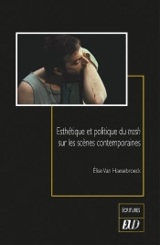 Esthétique Et Politique Du Trash Sur Les Scènes Contemporaines