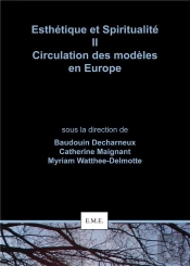 Esthetique Et Spiritualite Circulation Des Modeles En Europe