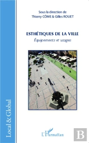 Esthétiques De La Ville ; Équipements Et Usages