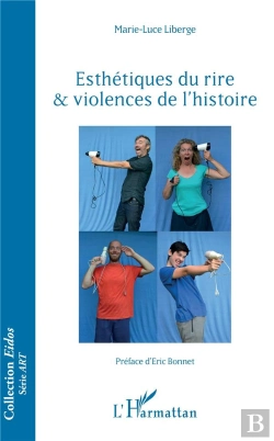 Bertrand.pt - Esthétiques Du Rire & Violences De L'Histoire