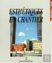 Esthetiques En Chantier