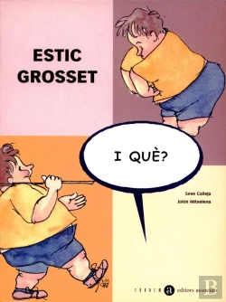 Bertrand.pt - Estic Grosset, I Què?