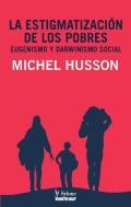 Estigmatizacion De Los Pobres,La