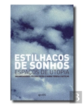 Estilhaços de Sonhos: Espaços de Utopia