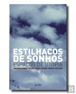 Bertrand.pt - Estilhaços de Sonhos: Espaços de Utopia