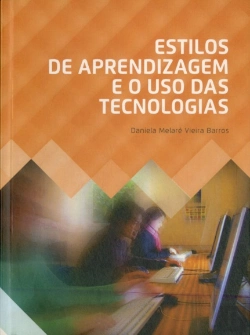 Bertrand.pt - Estilos de Aprendizagem e o Uso das Tecnologias