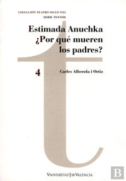 Bertrand.pt - Estimada Anuchka / ¿Por Qué Mueren Los Padres?