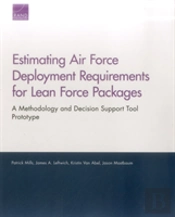 Estimating Air Force Deployment Requirements For Lean Force Packages