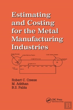 Bertrand.pt - Estimating And Costing For The Metal Manufacturing Industries