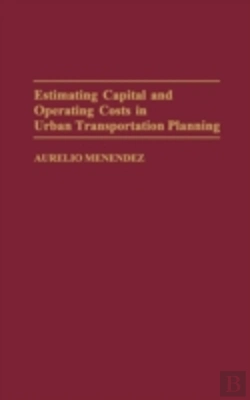 Bertrand.pt - Estimating Capital And Operating Costs In Urban Transportation Planning