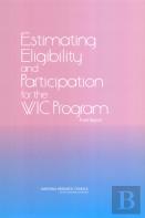 Estimating Eligibility And Participation For The Wic Program